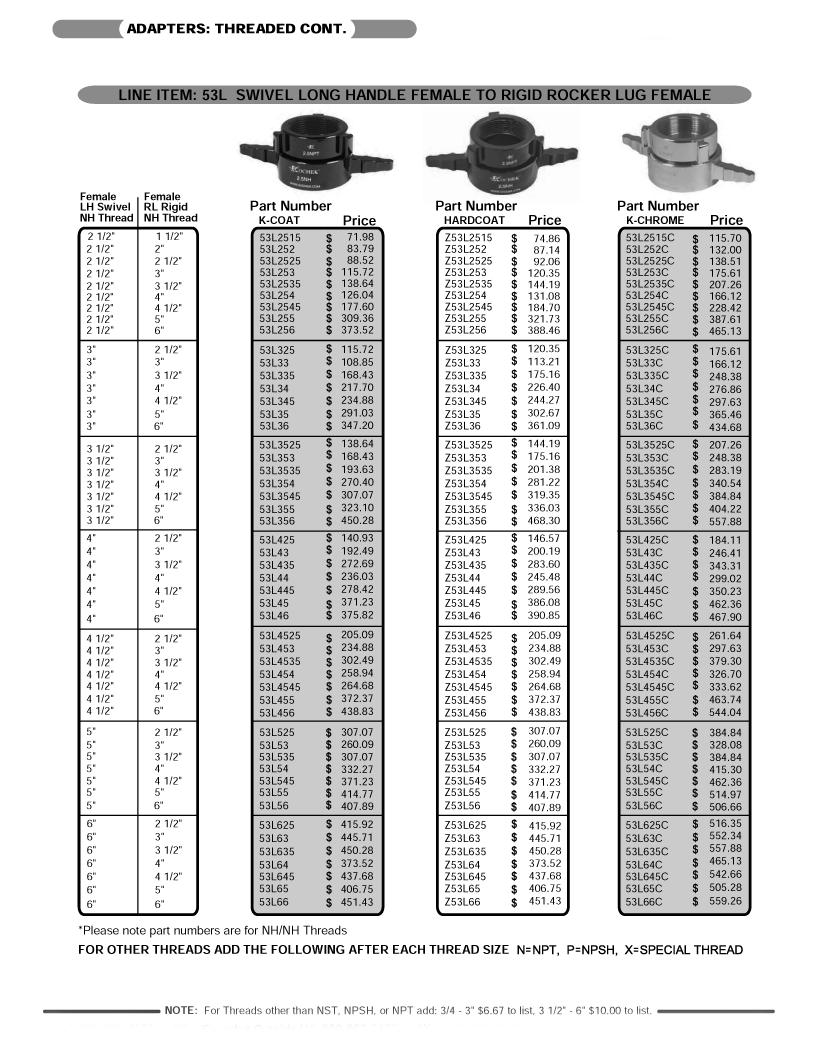 Picture of swivel long handle female to rigid rocker lug female adapters.